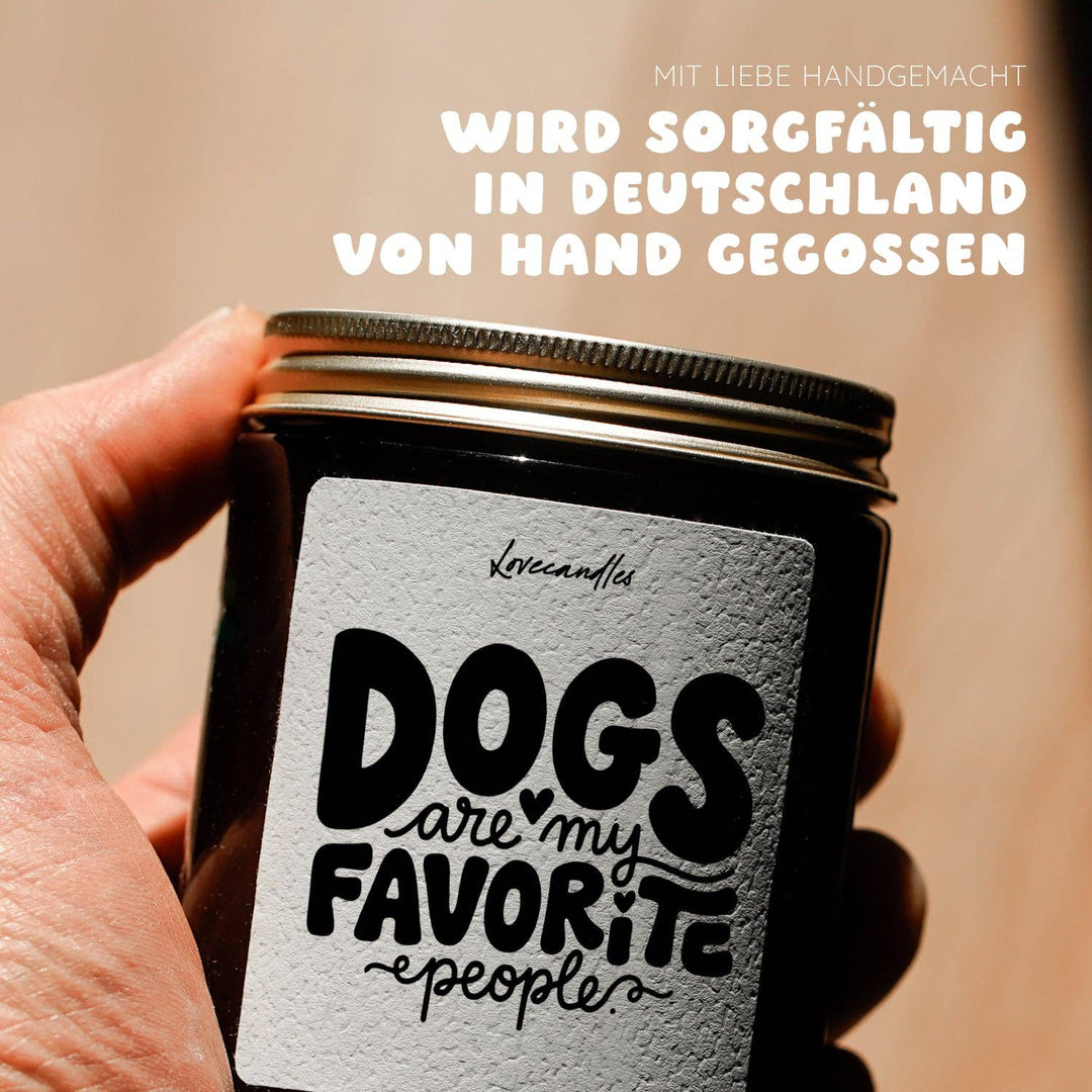 Duftkerze - Dogs are my favorite people